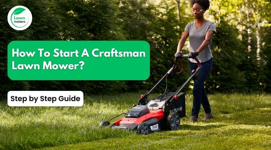 How To Start A Craftsman Lawn Mower (1)